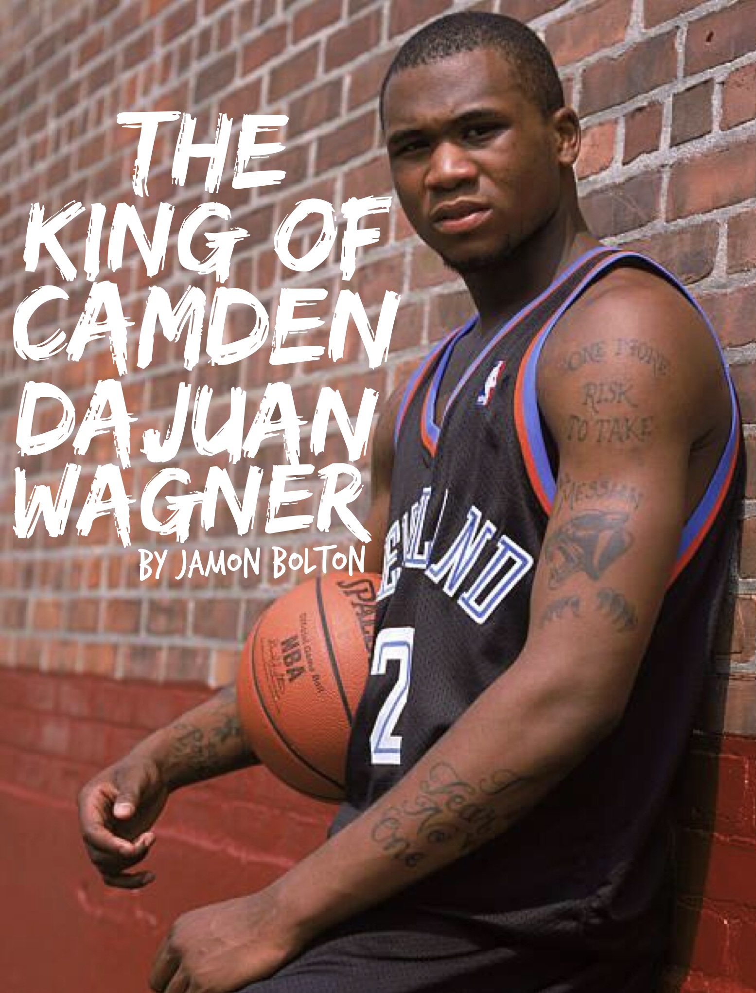 The King of Camden: DaJuan Wagner - All Things Hoops